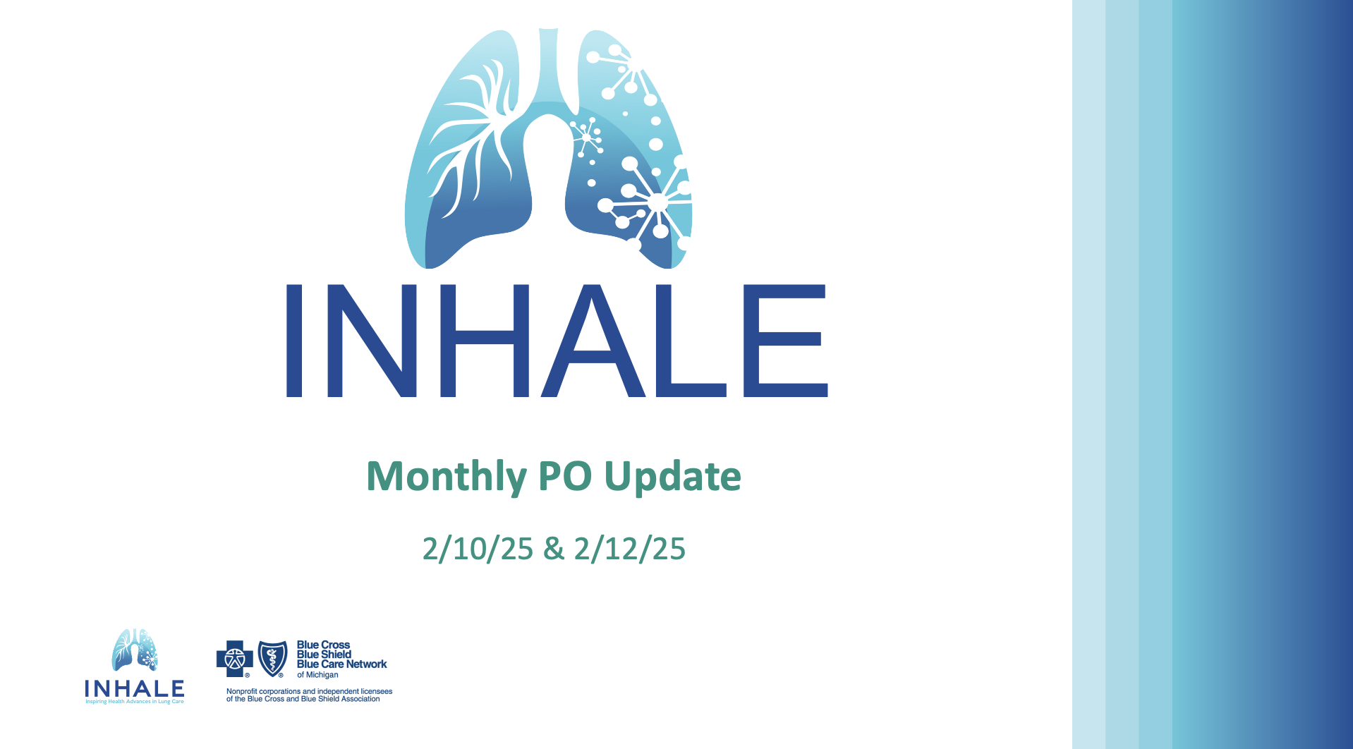 INHALE PO Monthly call slides - February 2025